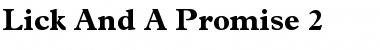Lick And A Promise 2 Font