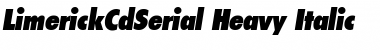 LimerickCdSerial-Heavy Italic Font