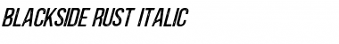 Blackside Rust Italic Font