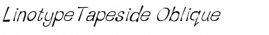 LTTapeside Regular Oblique Font