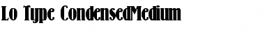 Lo-Type-CondensedMedium Font