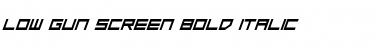 Low Gun Screen Bold Italic Bold Italic Font