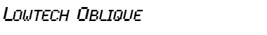 Lowtech Oblique Font