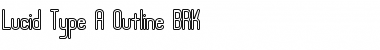Lucid Type A Outline BRK Regular Font