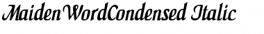 Download MaidenWordCondensed Font