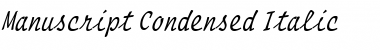Manuscript Condensed Italic