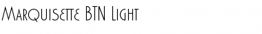 Marquisette BTN Light Regular Font