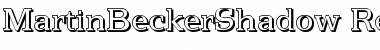 MartinBeckerShadow Font