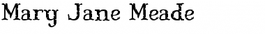 Mary Jane Meade Font