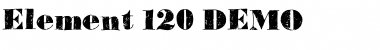 Element 120 DEMO Regular Font