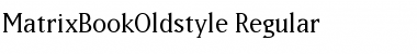 MatrixBookOldstyle Font