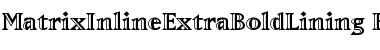 MatrixInlineExtraBoldLining Font
