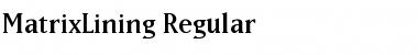 MatrixLining Regular Font