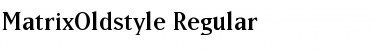 MatrixOldstyle Regular Font