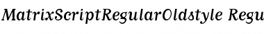 MatrixScriptRegularOldstyle Font