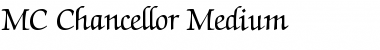 MC Chancellor Medium Regular Font
