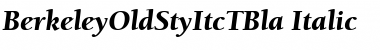 BerkeleyOldStyItcTBla Italic Font