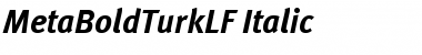MetaBoldTurkLF Italic Font