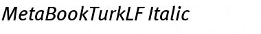 MetaBookTurkLF Italic Font