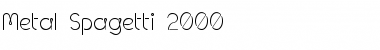 Metal Spagetti 2000 Font