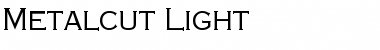 Metalcut Light Regular Font