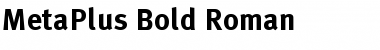 MetaPlus Bold Roman Font