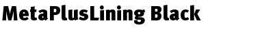 MetaPlusLining Black Font