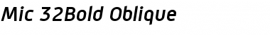 Mic 32Bold Oblique Font