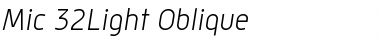 Mic 32Light Oblique Font