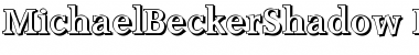 MichaelBeckerShadow Font