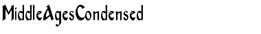 MiddleAgesCondensed Font