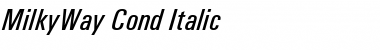 MilkyWay Cond Italic Font