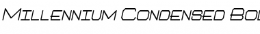 Millennium-Condensed Bold Italic Font