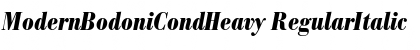 ModernBodoniCondHeavy RegularItalic