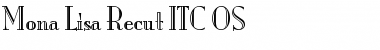 Mona Lisa Recut ITC OS Regular Font