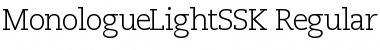MonologueLightSSK Font