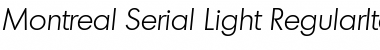 Montreal-Serial-Light RegularItalic