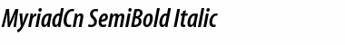 MyriadCn-SemiBold Semi BoldItalic Font