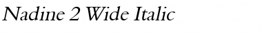 Nadine 2 Wide Italic Font