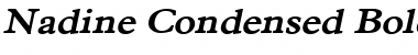 Nadine Condensed Bold Italic Font