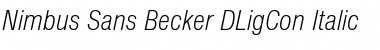 Nimbus Sans Becker DLigCon Font