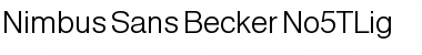Nimbus Sans Becker No5TLig Regular Font