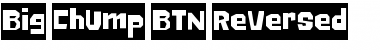 Big Chump BTN Reversed Font