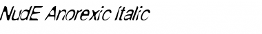 NudE Anorexic Italic Font