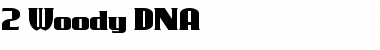 2 Woody DNA Font