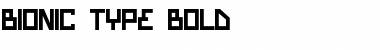 Bionic Type Bold Bold Font
