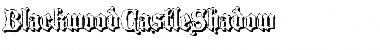 BlackwoodCastleShadow Font