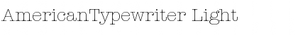 AmericanTypewriter Light Font