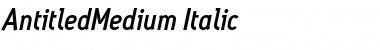 AntitledMedium Italic Font