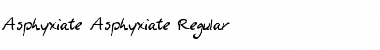 Asphyxiate Asphyxiate Regular Font